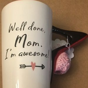 “Well done mom...” mug for mother